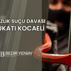 hırsızlık suçu davası avukatı kocaeli